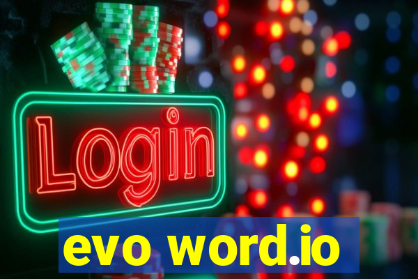 evo word.io